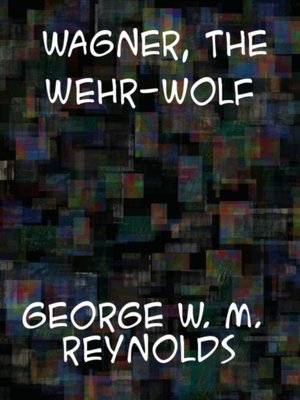 cover image of Wagner, the Wehr-Wolf